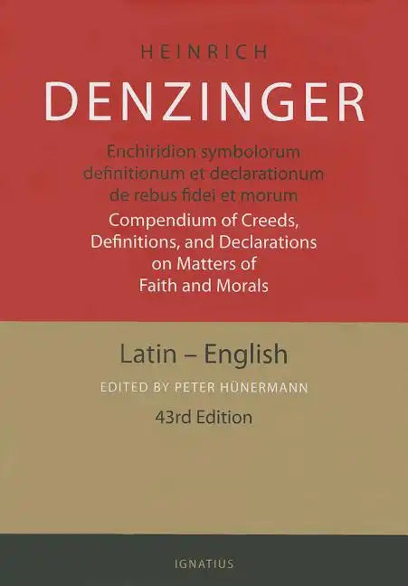 Enchiridion Symbolorum: A Compendium of Creeds, Definitions and Declarations of the Catholic Church - Hardcover