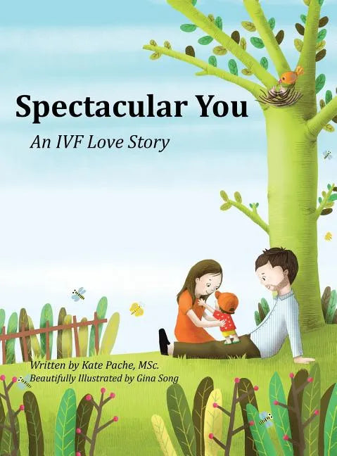 Spectacular You: An IVF Love Story - Hardcover