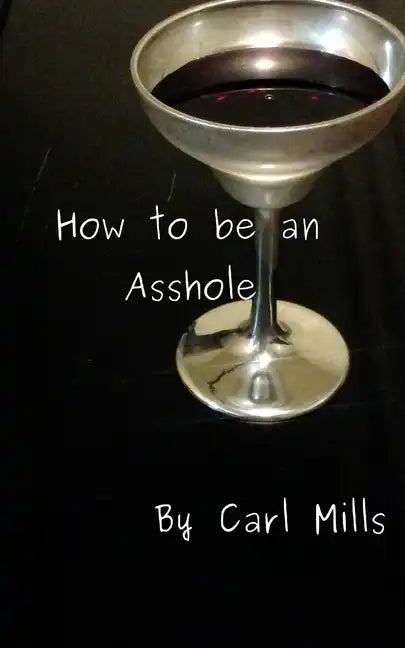 How to be an Asshole - Paperback