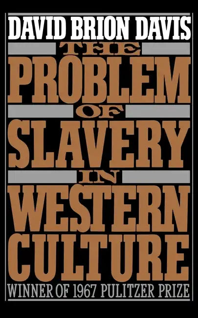 The Problem of Slavery in Western Culture - Paperback