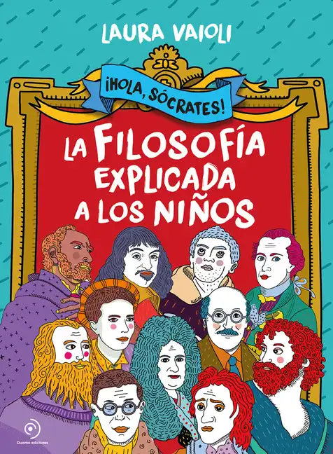 Hola Sócrates! La Filosofía Explicada a Los Niños - Paperback