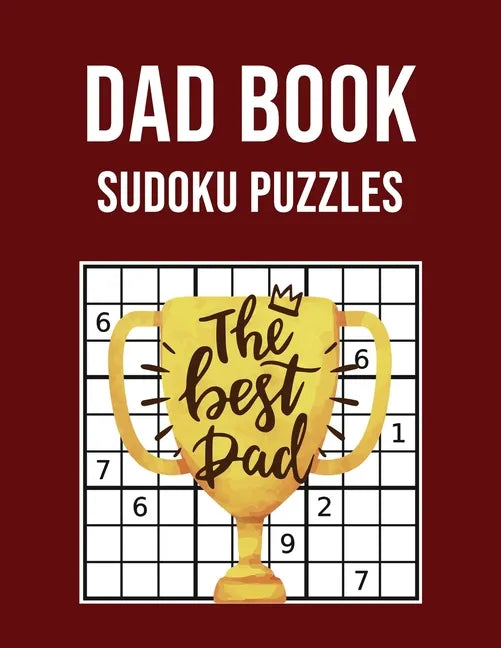 Dad Book Sudoku Puzzles: Large Print Activity book - Perfect Gift for Fathers Day - Paperback