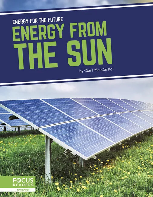 Energy from the Sun - Library Binding