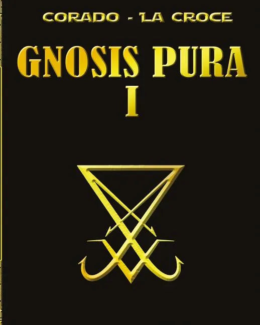 Gnosis Pura 1 - Paperback