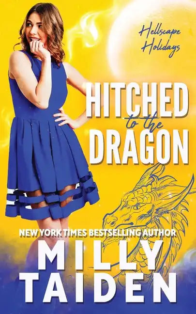 Hitched to the Dragon - Paperback