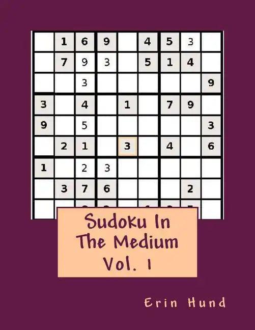 Sudoku In The Medium Vol. 1 - Paperback