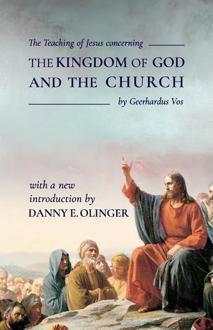 The Teaching of Jesus concerning The Kingdom of God and the Church (Fontes Classics) - Paperback