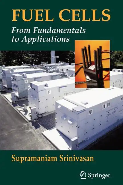 Fuel Cells: From Fundamentals to Applications - Paperback