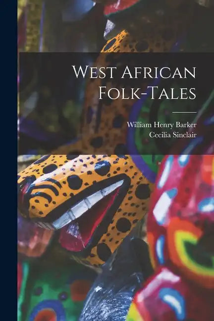 West African Folk-tales - Paperback