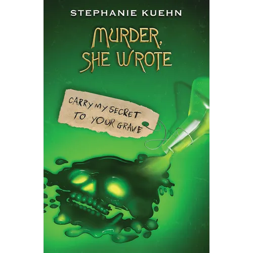 Carry My Secret to Your Grave (Murder, She Wrote #2) - Paperback