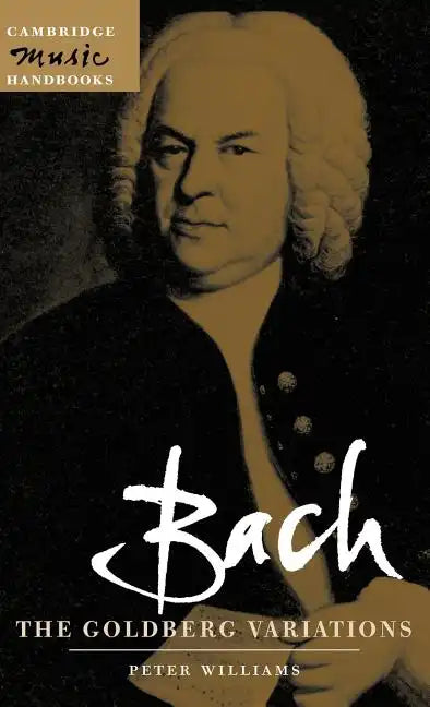 Bach: The Goldberg Variations - Hardcover