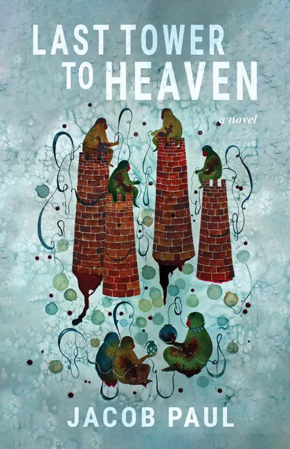The Last Tower to Heaven - Paperback