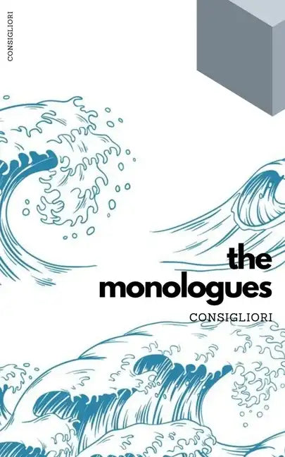 Monologues of the consigliori - Paperback