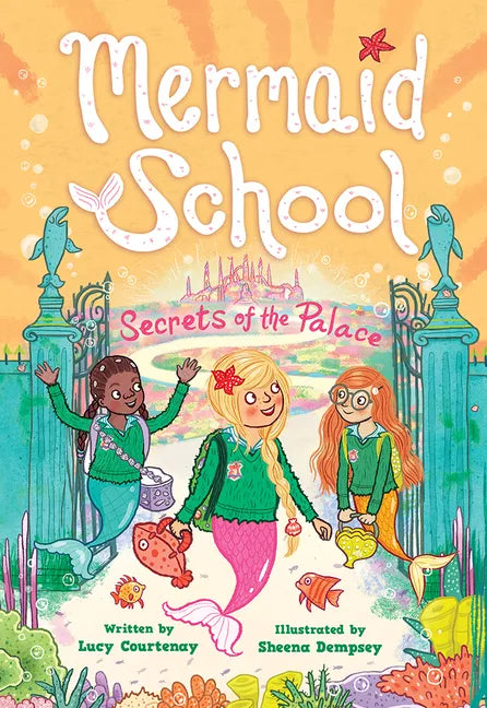 The Secrets of the Palace (Mermaid School #4) - Paperback
