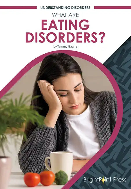 What Are Eating Disorders? - Hardcover