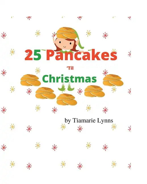 25 Pancakes 'Til Christmas - Paperback