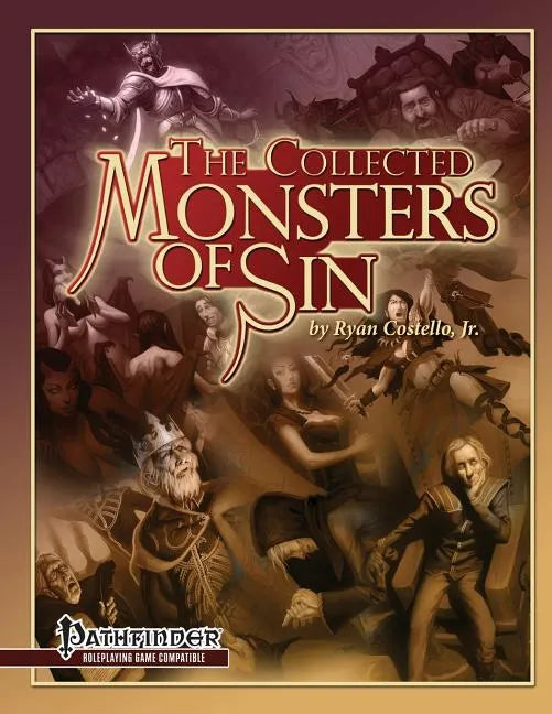 The Collected Monsters of Sin: for Pathfinder RPG - Paperback