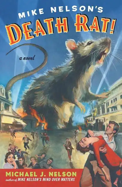 Mike Nelson's Death Rat! - Paperback