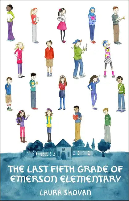 The Last Fifth Grade of Emerson Elementary - Paperback