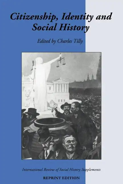 Citizenship, Identity, and Social History - Paperback