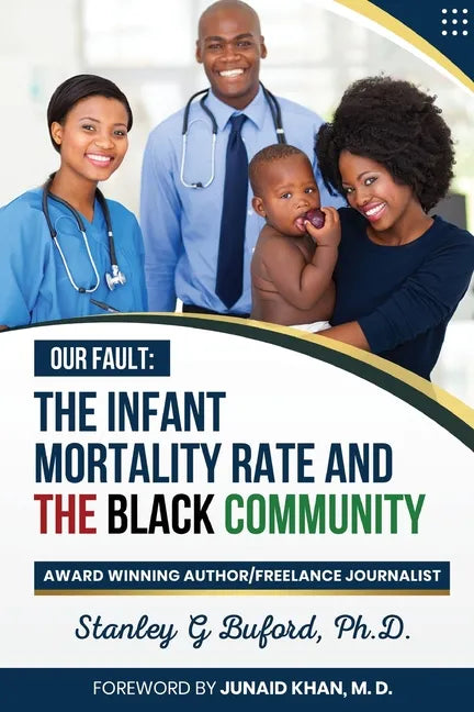 The Infant Mortality Rate and the Black Community - Paperback