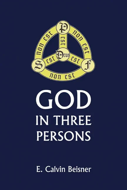 God in Three Persons - Paperback