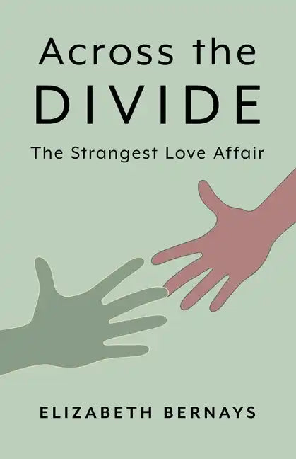 Across the Divide: The Strangest Love Affair - Paperback