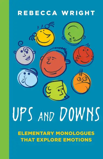 Ups and Downs: Elementary Monologues That Explore - Paperback