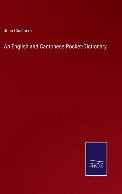 An English and Cantonese Pocket-Dictionary - Hardcover