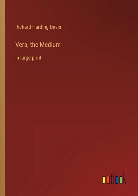 Vera, the Medium: in large print - Paperback