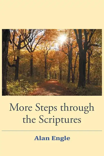 More Steps through the Scriptures - Paperback