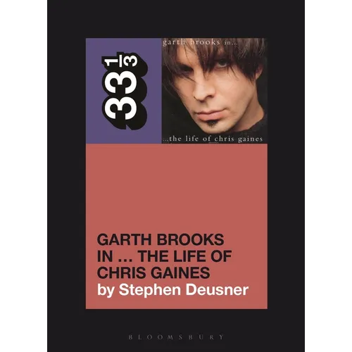Garth Brooks In... the Life of Chris Gaines - Paperback