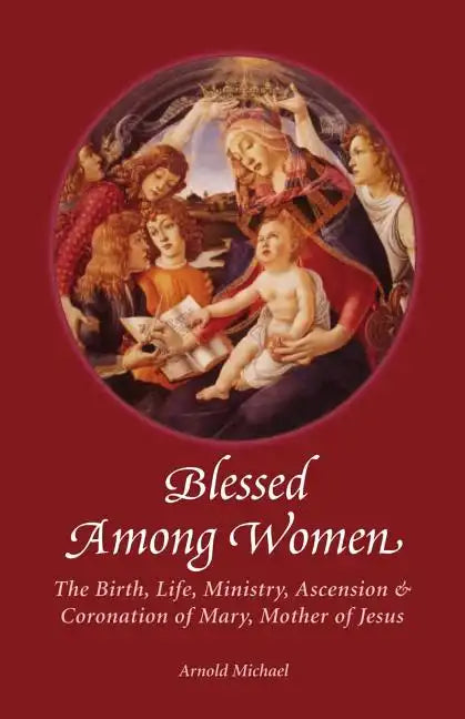 Blessed Among Women - Paperback