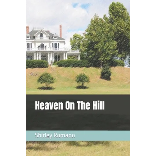 Heaven On The Hill - Paperback