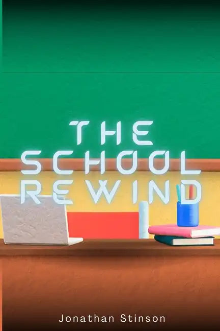 The School Rewind - Paperback