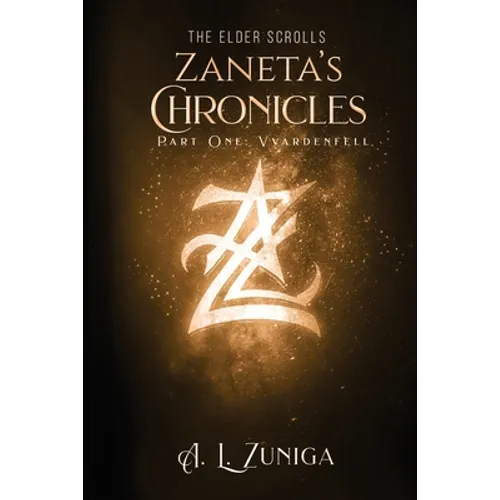The Elder Scrolls - Zaneta's Chronicles - Part One: Vvardenfell - Paperback