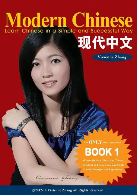 Modern Chinese (BOOK 1) - Learn Chinese in a Simple and Successful Way - Series BOOK 1, 2, 3, 4 - Paperback