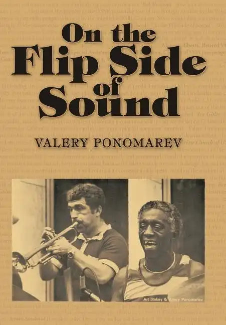On the Flip Side of Sound - Hardcover
