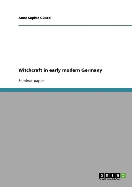 Witchcraft in early modern Germany - Paperback