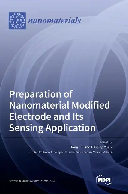 Preparation of Nanomaterial Modified Electrode and Its Sensing Application - Hardcover