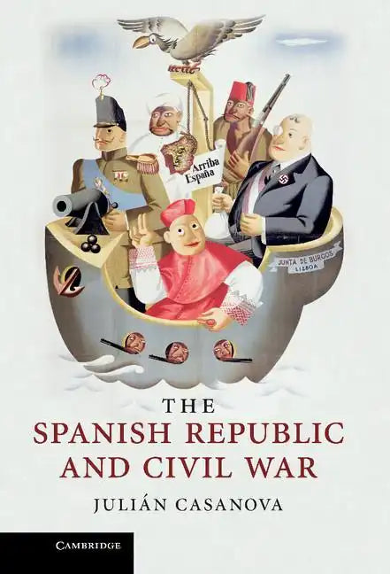 The Spanish Republic and Civil War - Hardcover
