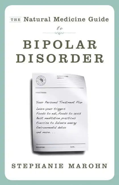 The Natural Medicine Guide to Bipolar Disorder - Paperback