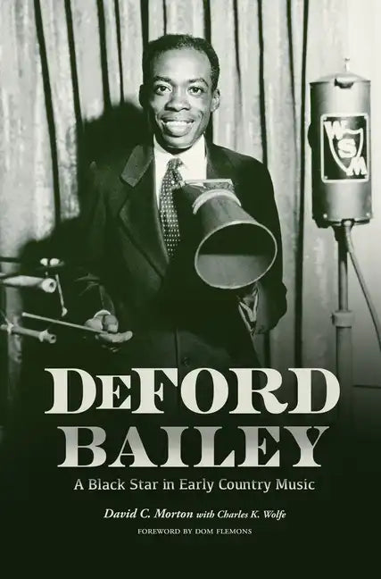 Deford Bailey: A Black Star in Early Country Music - Paperback