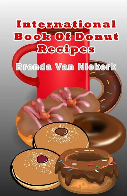 International Book Of Donut Recipes - Paperback