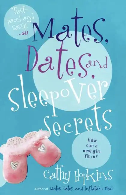 Mates, Dates, and Sleepover Secrets - Paperback