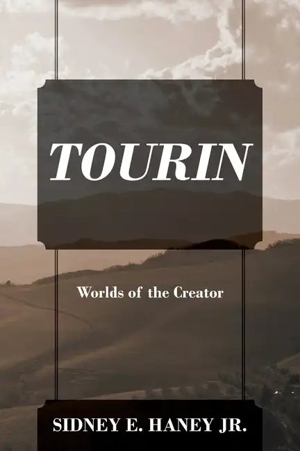 Tourin: Worlds of the Creator - Paperback