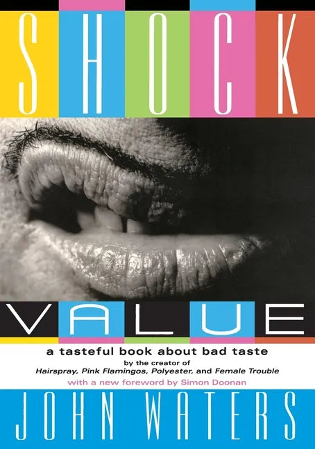 Shock Value: A Tasteful Book about Bad Taste - Paperback