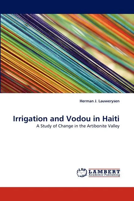 Irrigation and Vodou in Haiti - Paperback