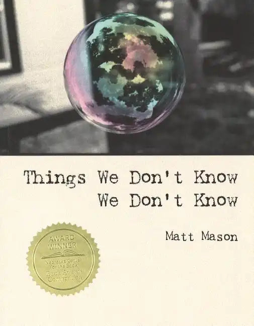 Things We Don't Know We Don't Know - Paperback