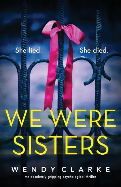 We Were Sisters: An absolutely gripping psychological thriller - Paperback